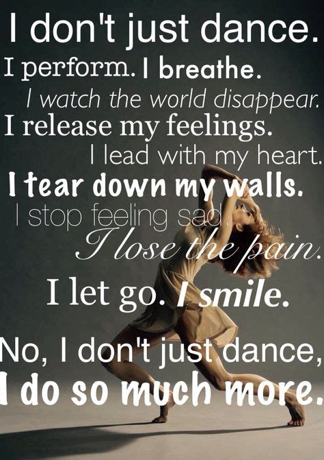 330 Dance Quotes Ideas Dance Quotes Dance Dance Life