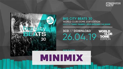 Big City Beats 30 World Club Dome 2019 Edition Official Minimix Hd