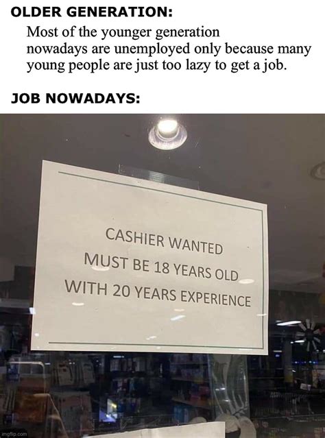 Image Tagged In Unemploymentjobare You Kidding Meidiocyfunnymemes