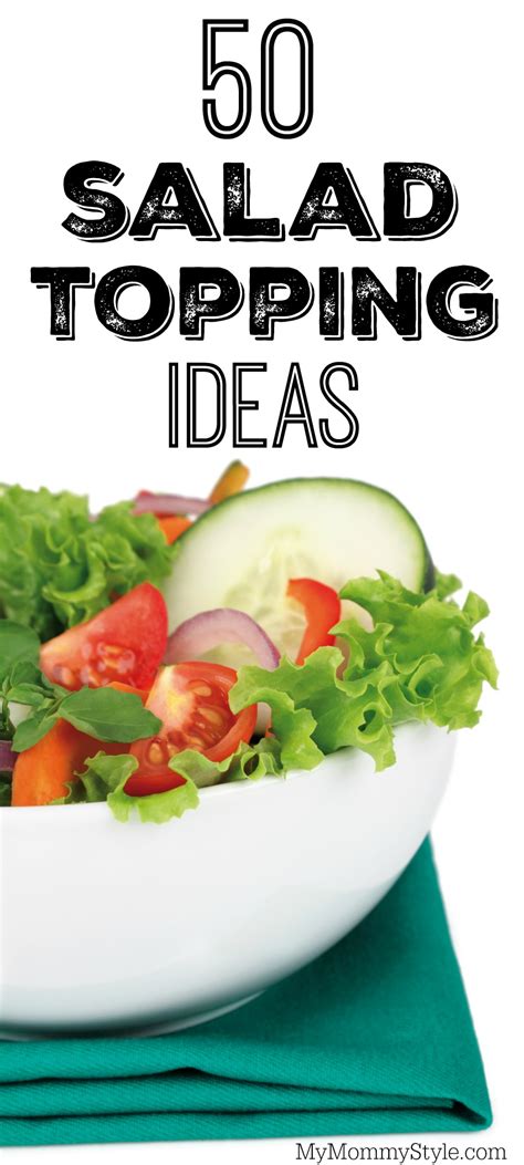 Salad provides several vitamins and can fill you up while reducing your caloric intake. 50 salad topping ideas - My Mommy Style