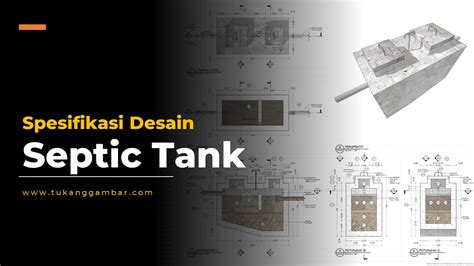 Spesifikasi Desain Septik Tank Berdasarkan SNI 2398 2017 Tukang Gambar