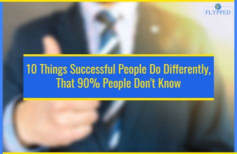 10 Things Successful People Do Differently That 90 People Dont Know