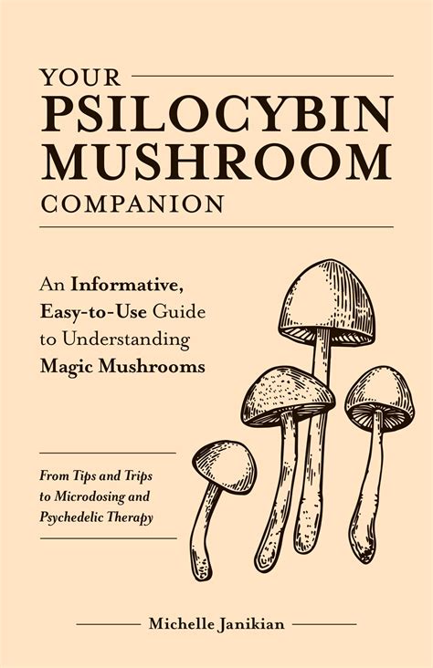 Your Psilocybin Mushroom Companion Book By Michelle Janikian