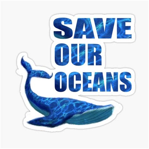 Save Our Oceans Stickers Redbubble