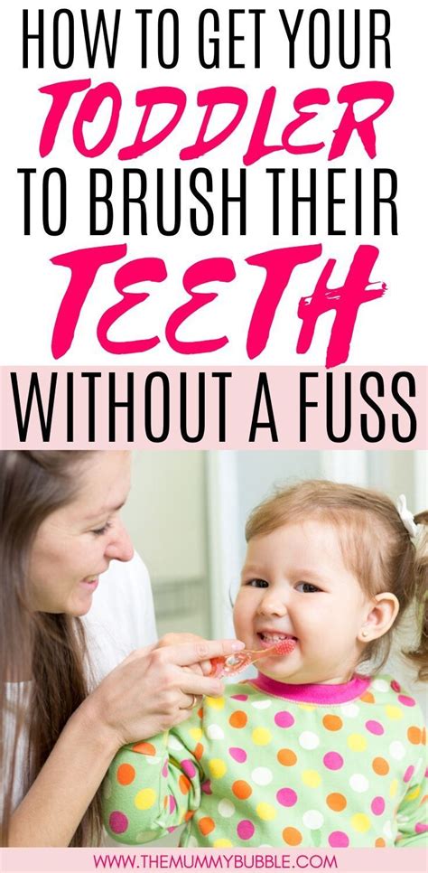 11 Genius Tips For Brushing Your Toddlers Teeth Toddler Teeth