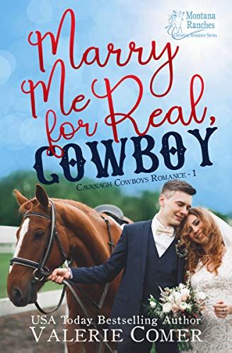 Marry Me For Real Cowboy A Fake Engagement Montana Ranches Christian