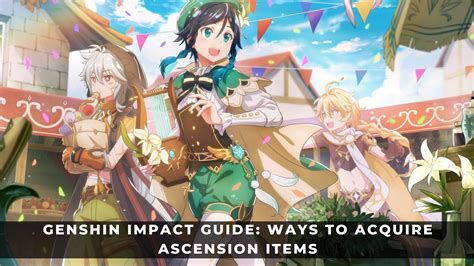 Head into the artifact's menu in the since flowers and feathers have a fixed main stat, they are the easiest pieces to get desired substats on. Genshin Impact Guide: Ways to Acquire Ascension Items - KeenGamer