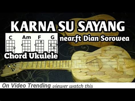 Sa su bilang sayang jaga sap hati. Chord Kentrung Senar 3 Karna Su Sayang - Guru Galeri