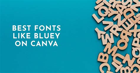 10 Best Fonts Like Bluey On Canva