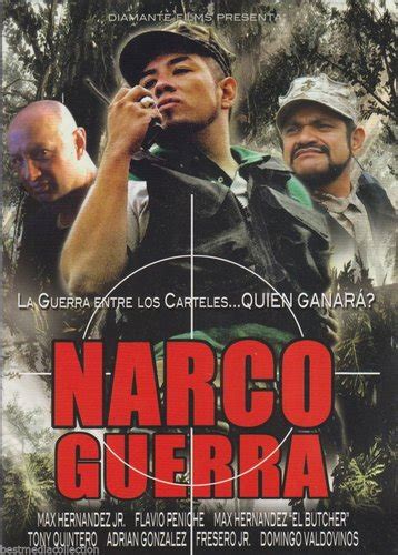 Cine Mexicano Del Galletas Narco Guerra 2014 Flavio Peniche