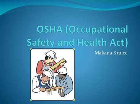 Ppt Osha Occupational Safety And Health Act Powerpoint