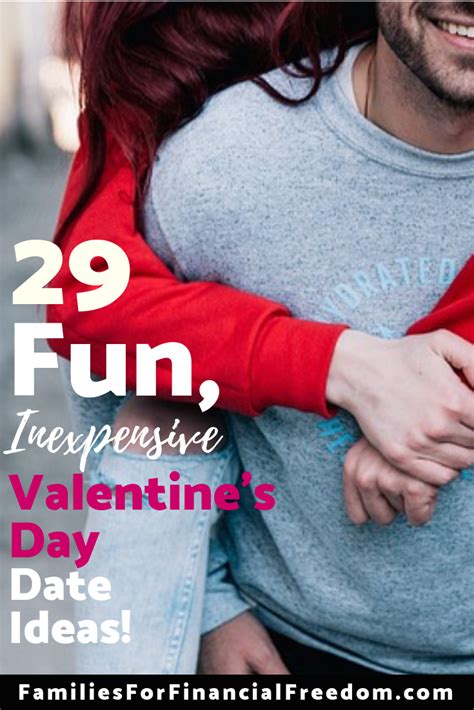 35 Fun Inexpensive Valentines Day Date Ideas Valentines Date Ideas Best Money Saving Tips