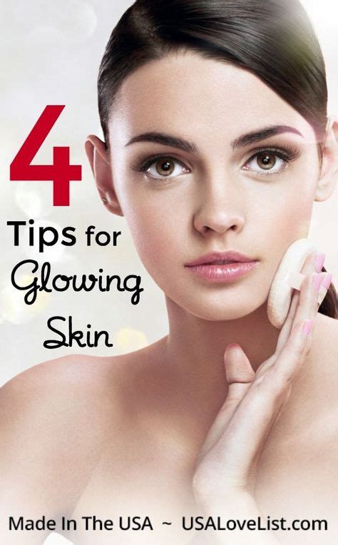 Have Glowing Skin With These Four Tips And Products You Can Trust