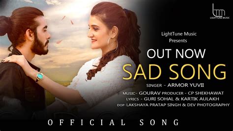 Sad Song Armor Yuvii Full Song New Punjabi Song 2022 Latest