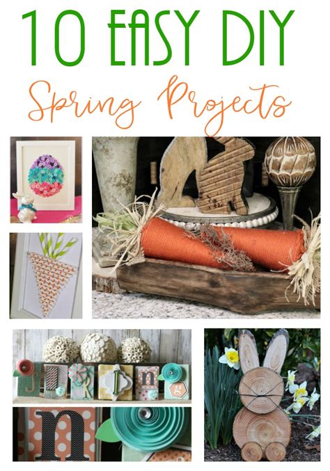 10 Diy Spring Projects Re Fabbed