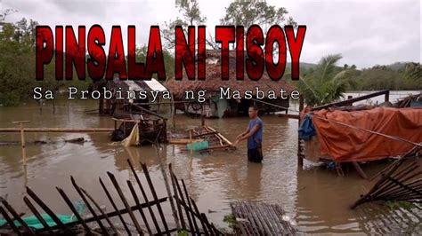 Bagyong Tisoy Nag Iwan Ng Malaking Pinsala Sa Probinsya Ng Masbate Youtube