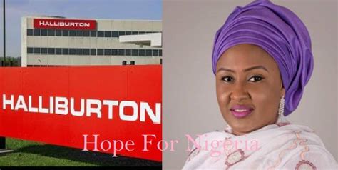 Hope For Nigeria Halliburton Scandal Journalist Sacked For Mentioning Aisha Buhari Hope For