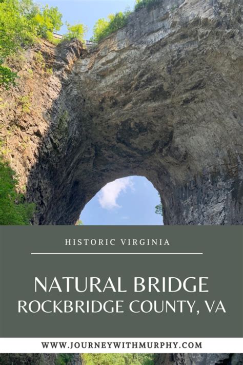 Natural Bridge Rockbridge County Va Journey With Murphy