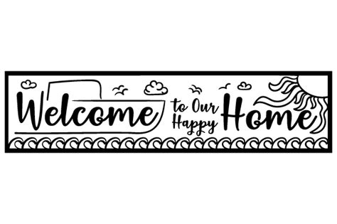 Welcome To Our Happy Home Svg Cut File By Creative Fabrica Crafts