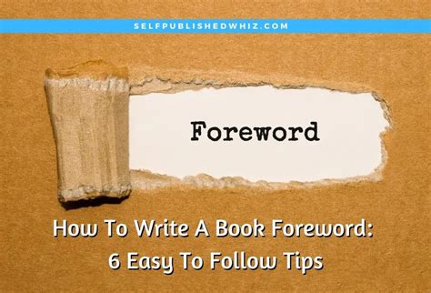 How To Write A Book Foreword 6 Easy To Follow Tips Selfpublished Whiz
