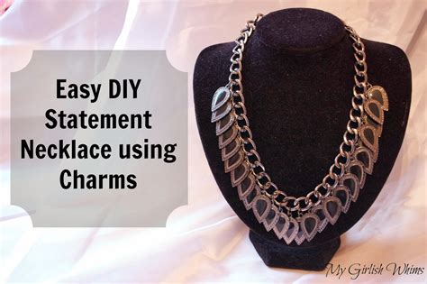 Easy Diy Statement Necklace Using Charms My Girlish Whims