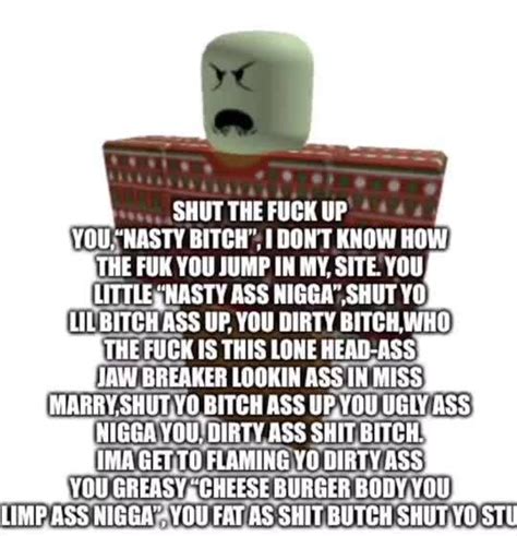 Shut The Fuck Up You Nasty Bitch Dont T Know How The Fuk Vow Jump Ik My Site You Uttle