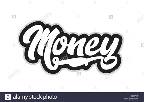 money hand written word text for typography design in black and white color. Can be used for a ...