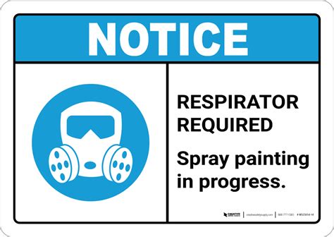 Notice Respirator Required Spray Painting In Progress Ansi Landscape