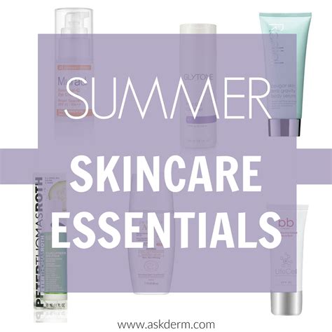 Summer Skincare Essentials Skin Care Essentials Summer Skincare