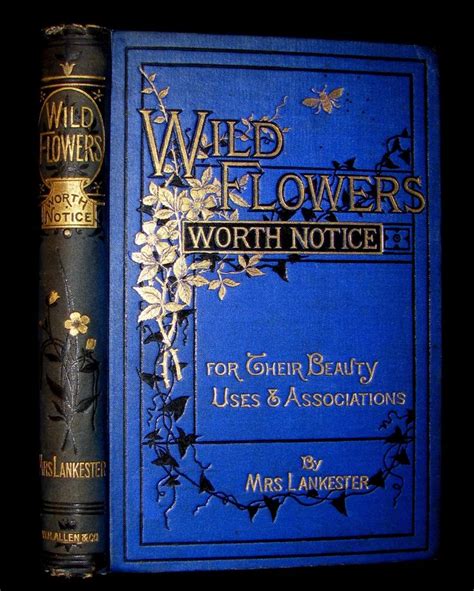 1885 Rare Victorian Book ~ Wild Flowers Worth Notice By British