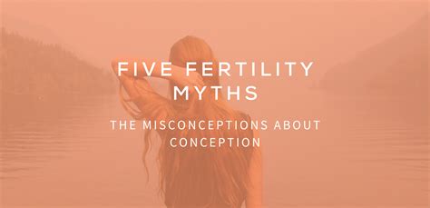 five fertility myths you ve probably heard before simply you wellness clinic
