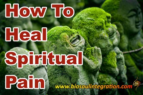 Discover How To Heal Spiritual Pain A Guide To Transformation