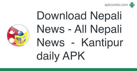 nepali news all nepali news kantipur daily apk android app free download