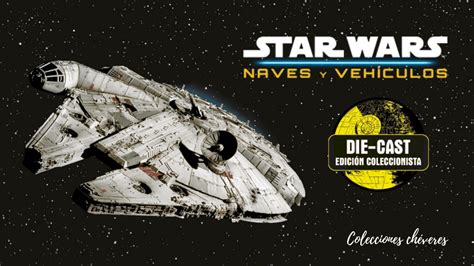 Colección Star Wars Naves Y Vehículos Planeta Deagostini España