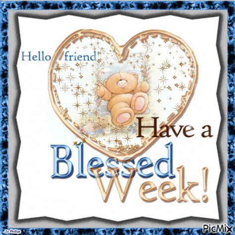 Have A Blessed Week Images 1 Browse Have A Blessed Week Pictures