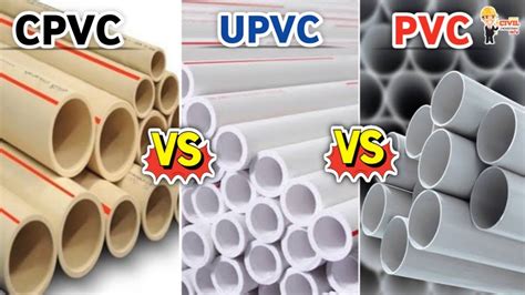 PVC Vs UPVC Vs CPVC Pipes எத சறநதத வல கறவ YouTube