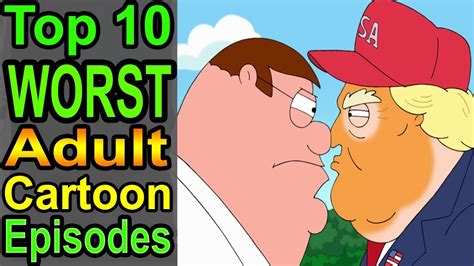 Top 10 Worst Adult Cartoon Episodes Youtube