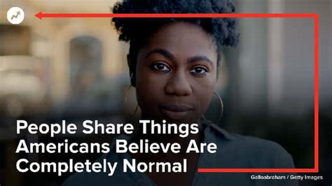 People Share Things Americans Believe Are Completely Normal Huffpost Uk Videos