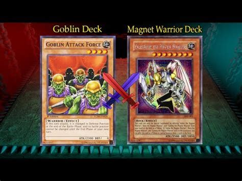 Yugioh warrior decks come with numerous monsters with special abilities. Goblin Deck -vs- Magnet Warrior Deck ( YGOPro ) - YouTube
