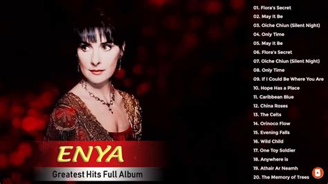 The Very Best Of Enya Enya Greatest Hits Full Album 2020 Youtube