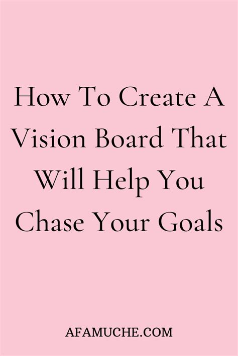 Step By Step Process To Creating The Best Vision Boards Creating A