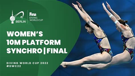 Live Diving World Cup 2022 Berlin Final 10m Synchro Women Youtube