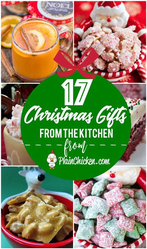 They know their way around a kitchen better than anyone else. 17 Christmas Gifts from the Kitchen - homemade gifts are ...