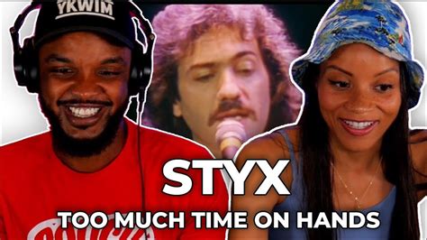 Styx Too Much Time On My Hands Reaction Youtube