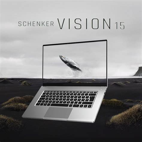 Launch Schenker Vision 15 With Intel For 2021 Rxmggg
