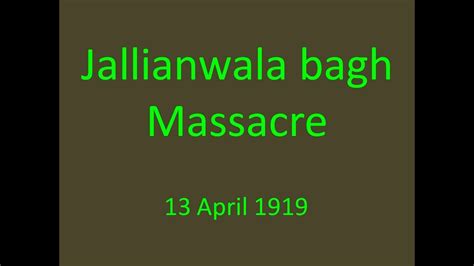 Jallianwala Bagh Massacre Day 13 April 2020101st Anniversarybaisaki Daytoday In History