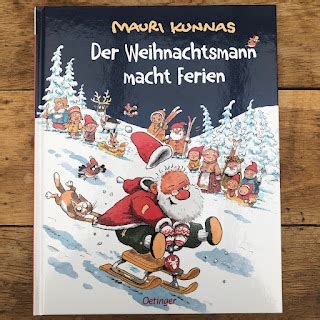 Kinderbuchblog Familienb Cherei Der Weihnachtsmann Macht Ferien Das