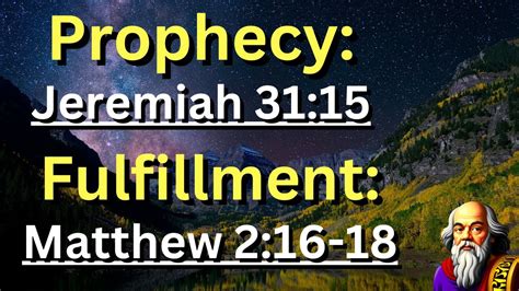 Prophecy Jeremiah 3115 Fulfillment Matthew 216 18 Weeping In
