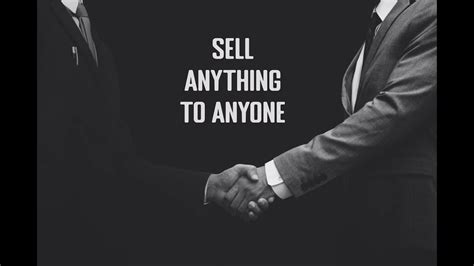 Sales Success Secrets How To Sell Anything To Anyone Prt 1 Youtube