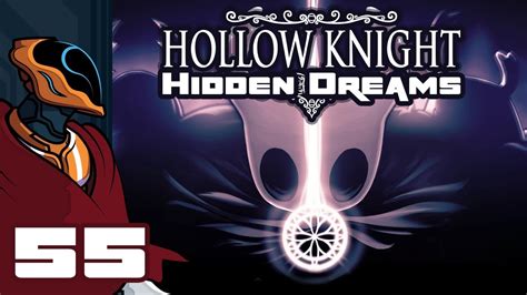 Lets Play Hollow Knight Hidden Dreams Update Part 55